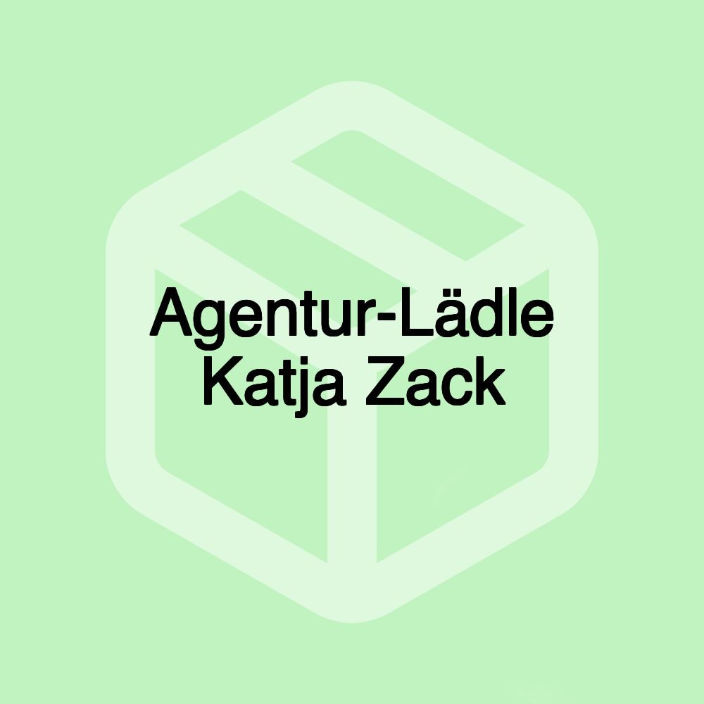Agentur-Lädle Katja Zack Agentur-Lädle Katja Zack