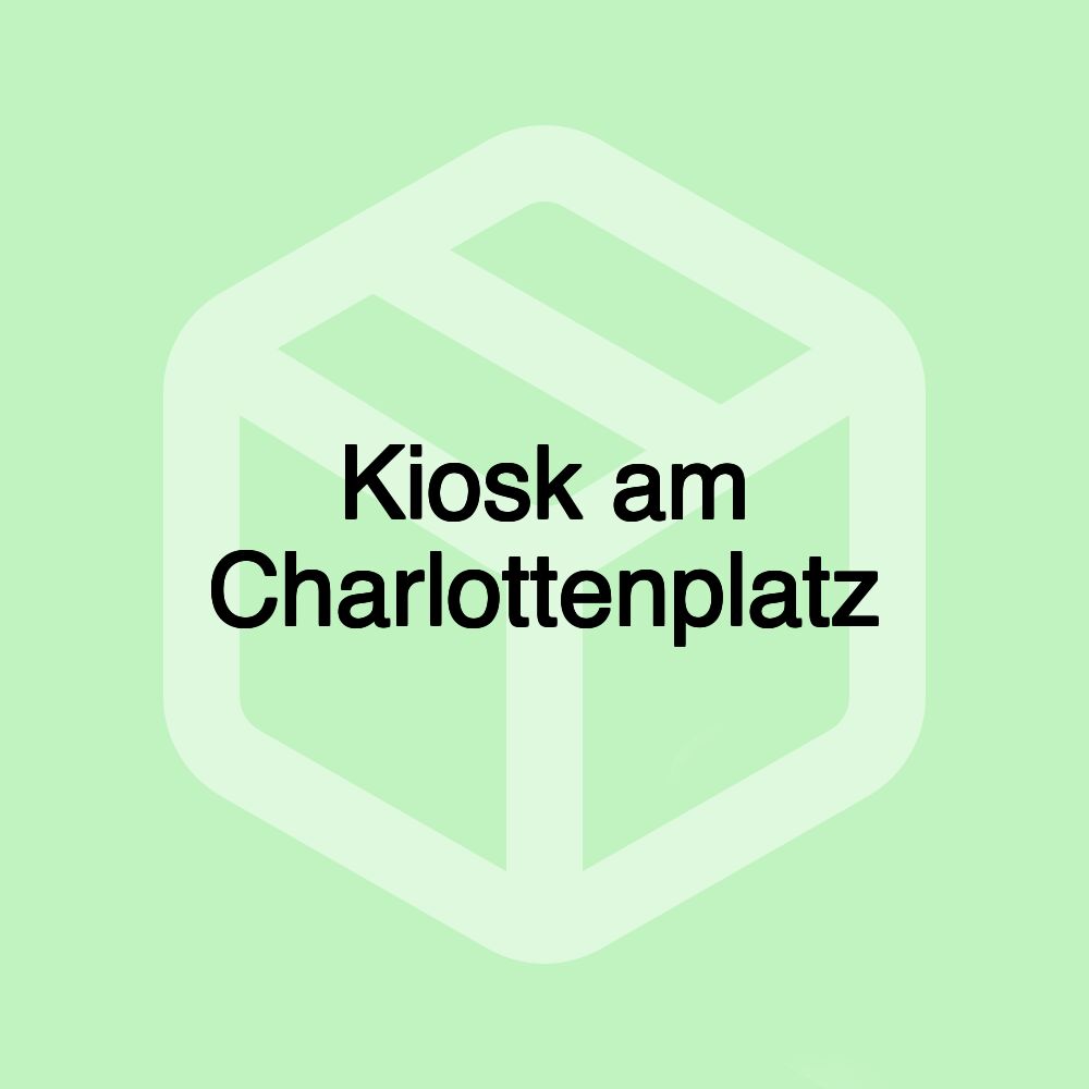 Kiosk am Charlottenplatz Kiosk am Charlottenplatz