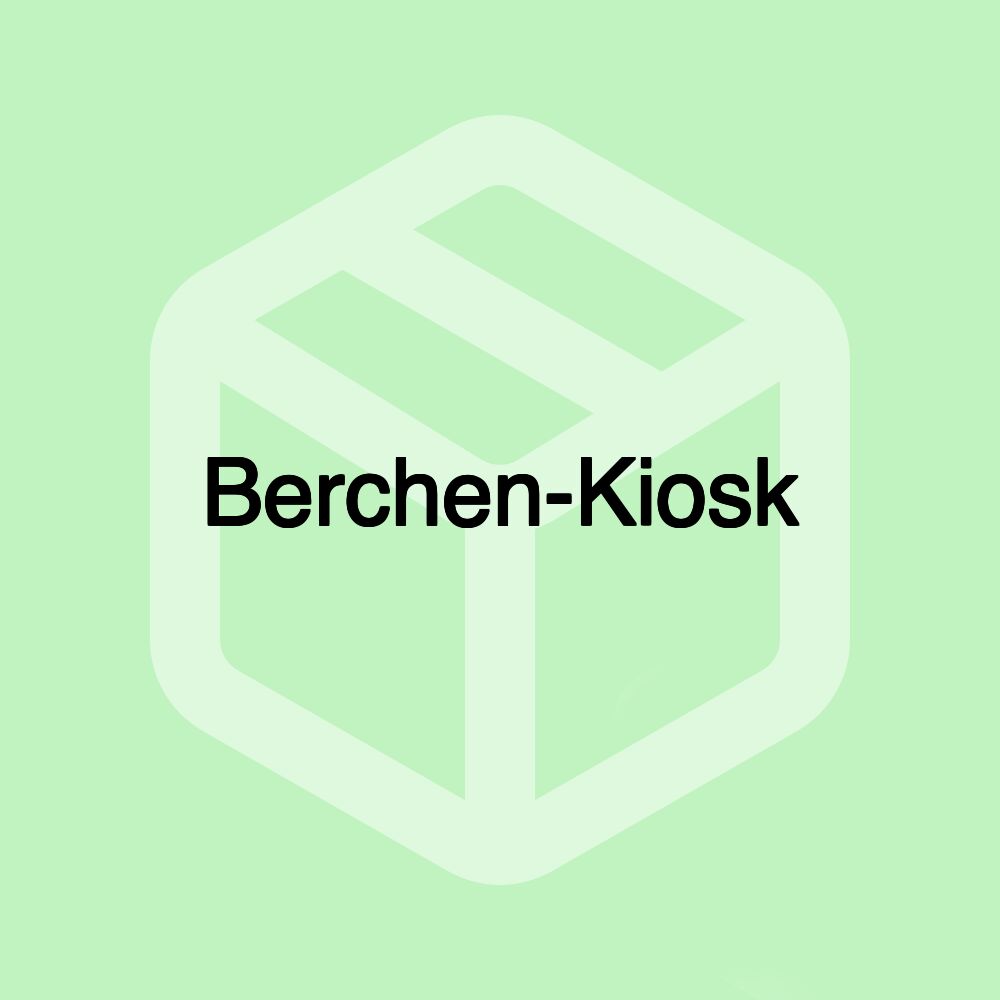 Berchen-Kiosk