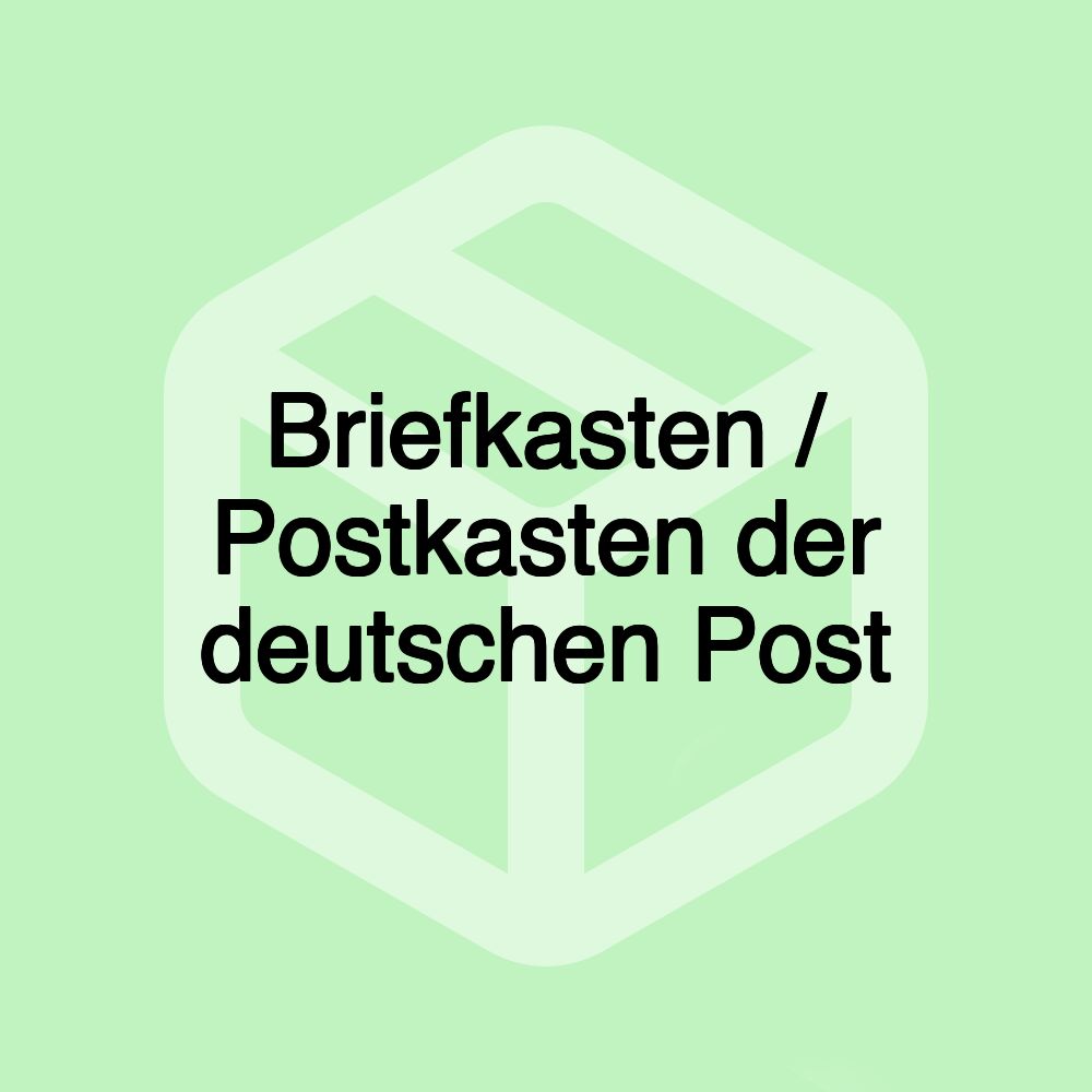 Briefkasten / Postkasten der deutschen Post Briefkasten / Postkasten der deutschen Post
