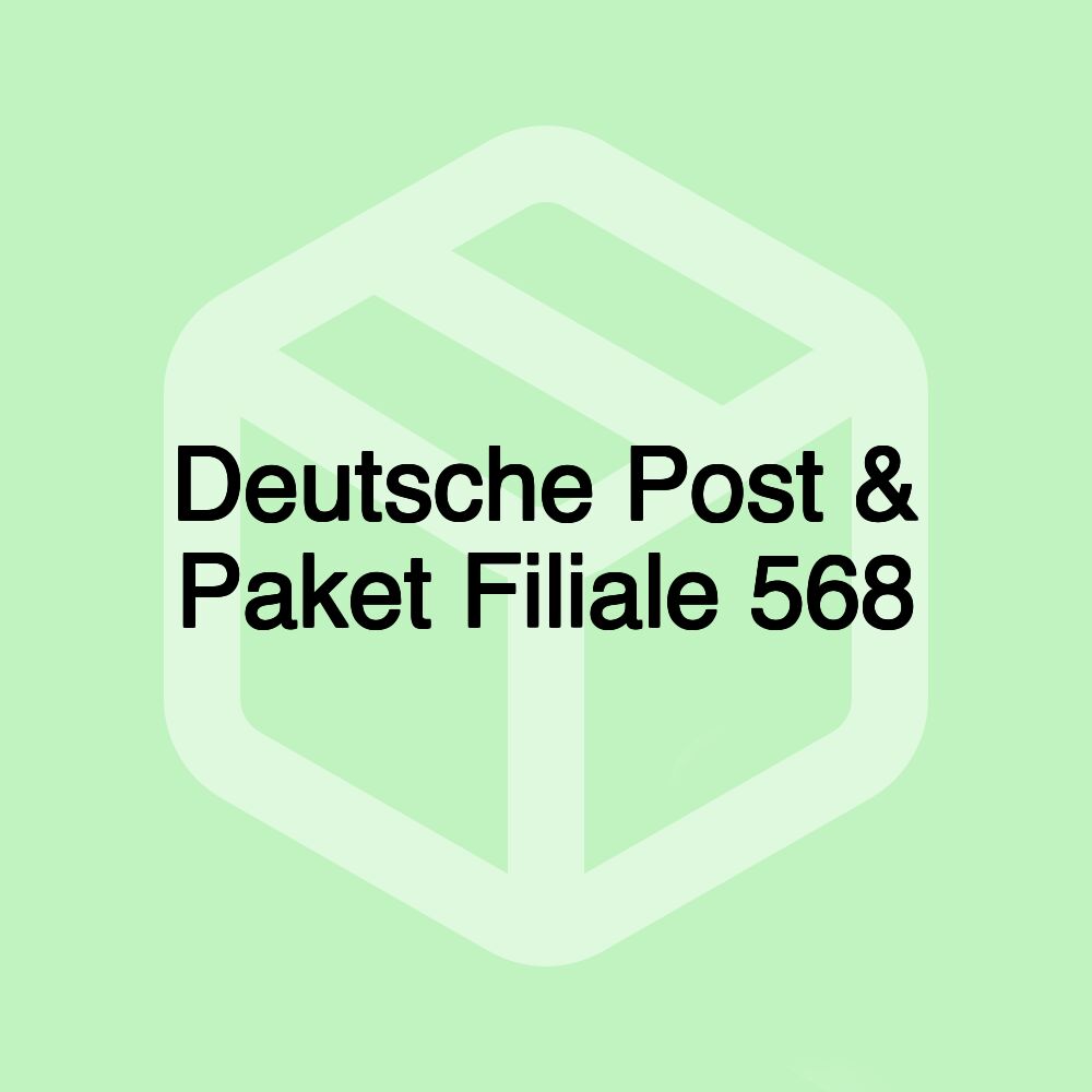 Deutsche Post & Paket Filiale 568 Deutsche Post & Paket Filiale 568