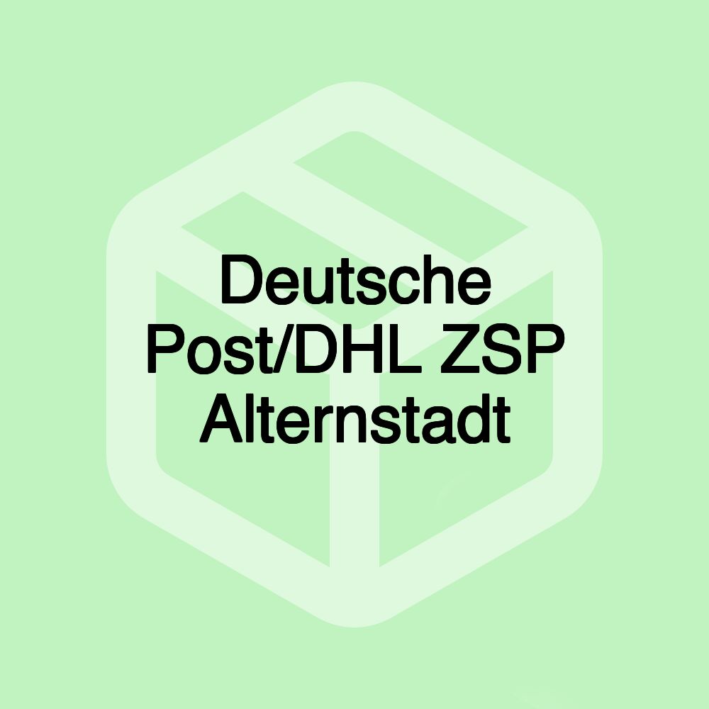 Deutsche Post/DHL ZSP Alternstadt Deutsche Post/DHL ZSP Alternstadt
