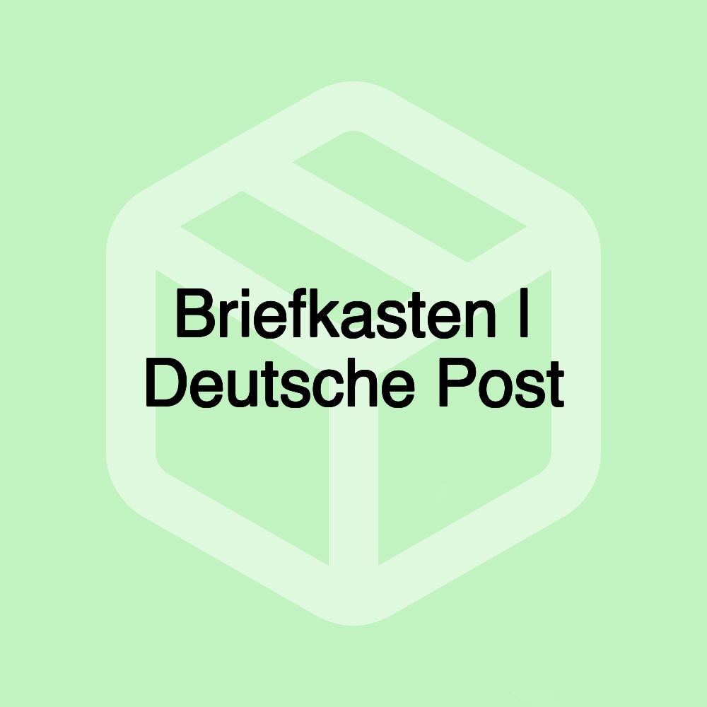 Briefkasten | Deutsche Post Briefkasten | Deutsche Post