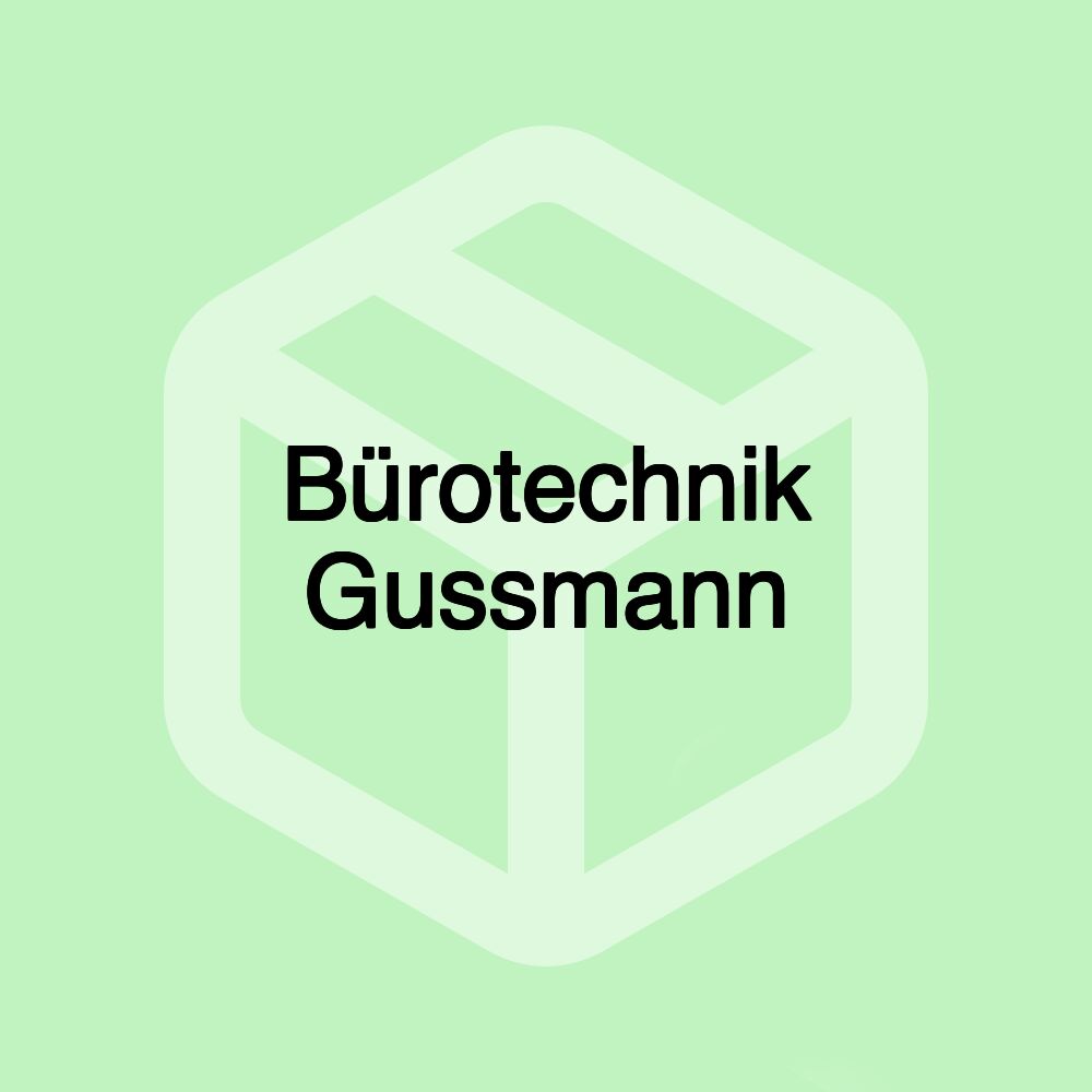 Bürotechnik Gussmann Bürotechnik Gussmann