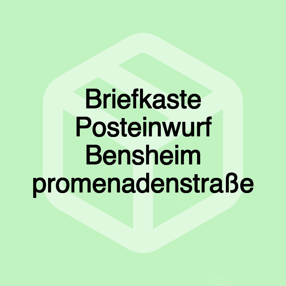 Briefkaste Posteinwurf Bensheim promenadenstraße Briefkaste Posteinwurf Bensheim promenadenstraße