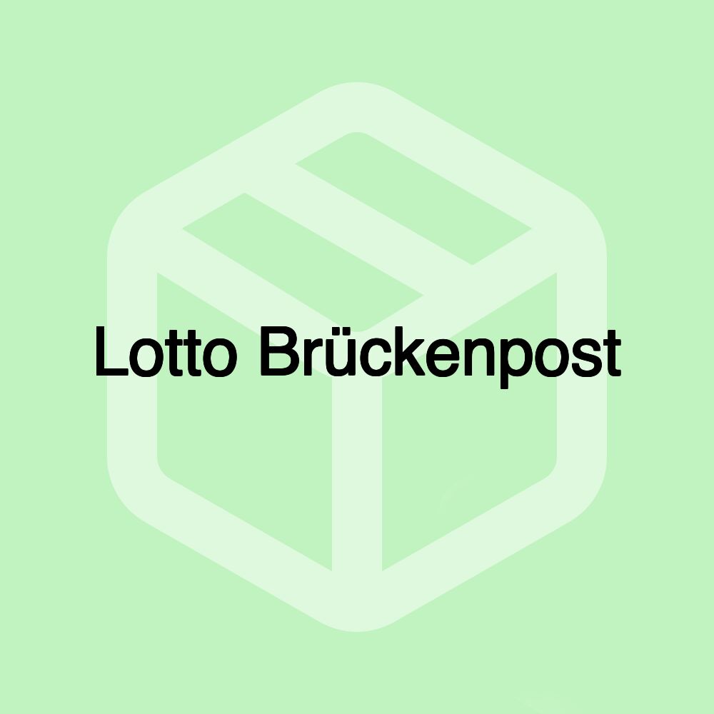 Lotto Brückenpost Lotto Brückenpost