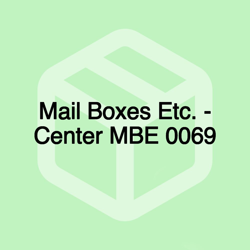 Mail Boxes Etc. - Center MBE 0069