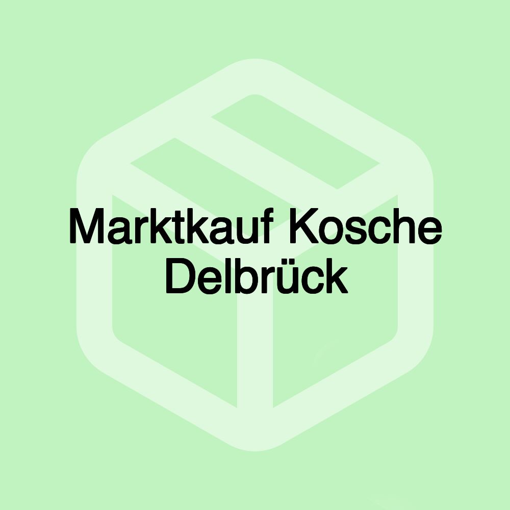 Marktkauf Kosche Delbrück