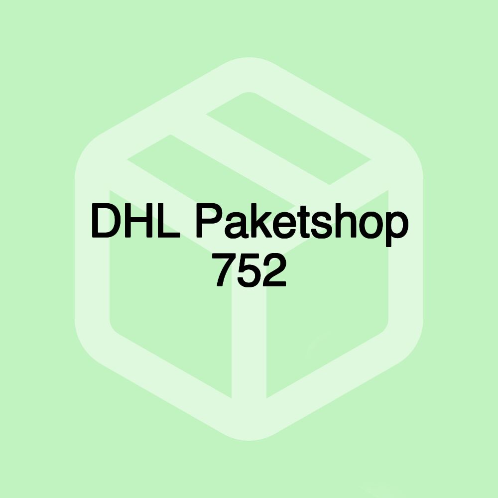 DHL Paketshop 752