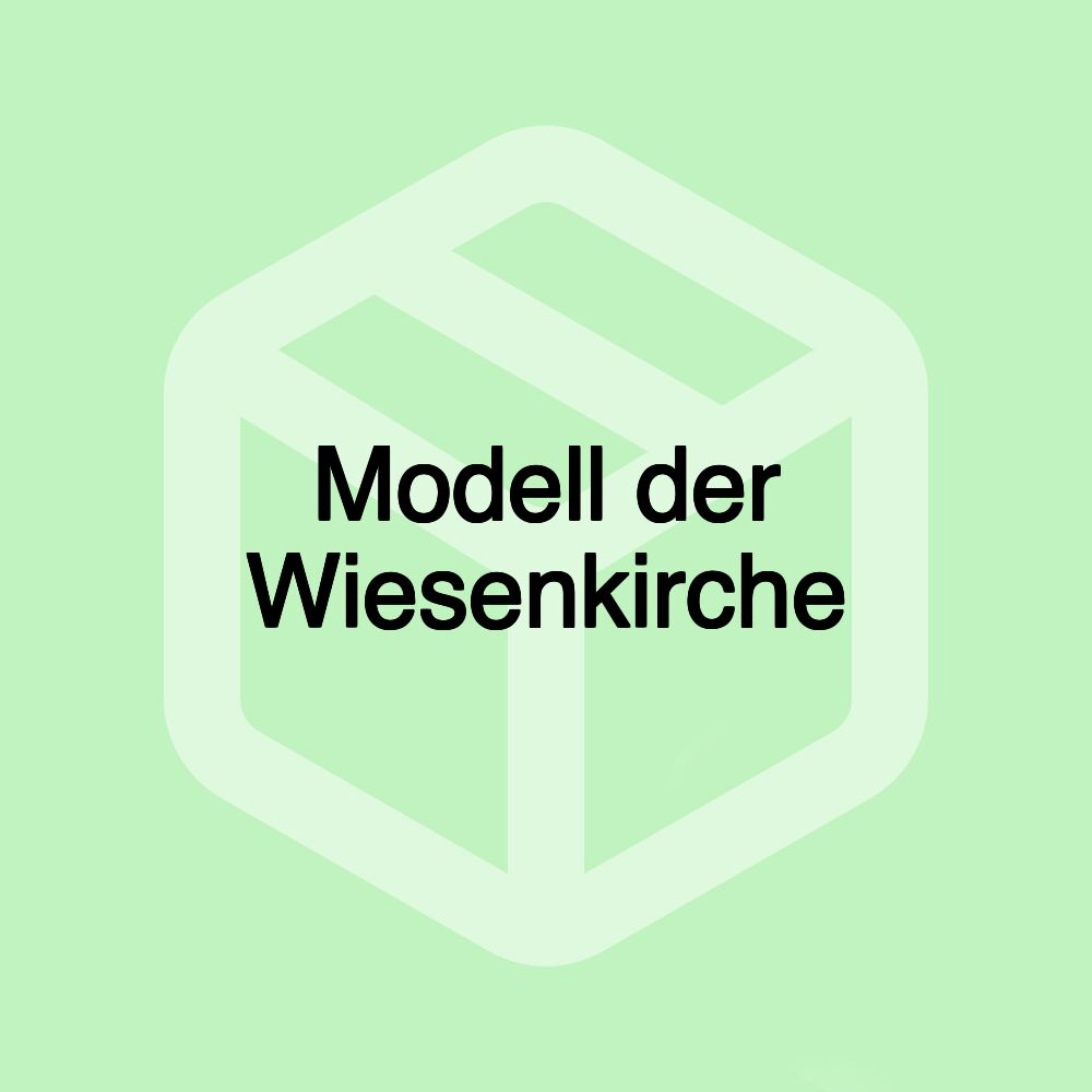 Modell der Wiesenkirche