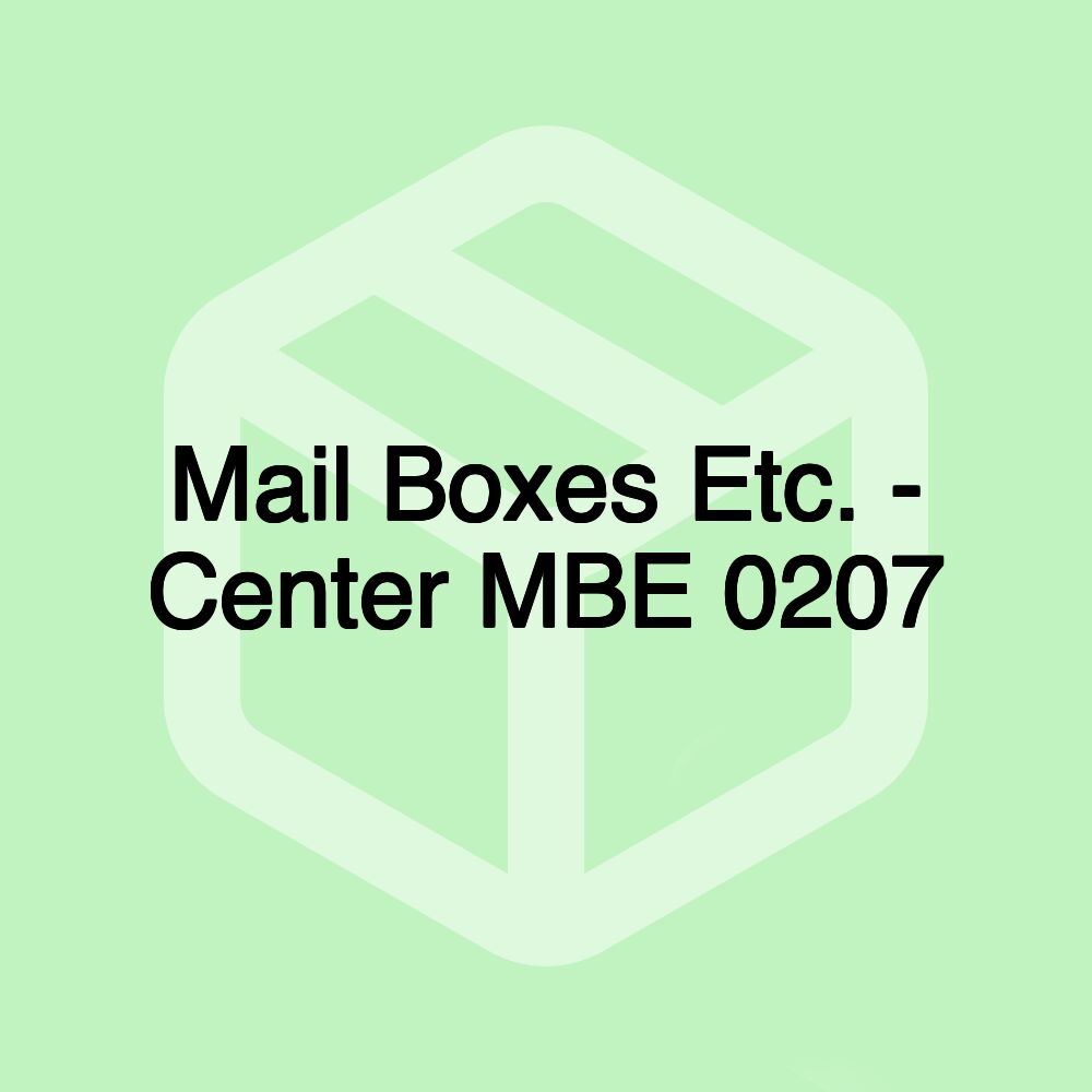 Mail Boxes Etc. - Center MBE 0207 Mail Boxes Etc. - Center MBE 0207