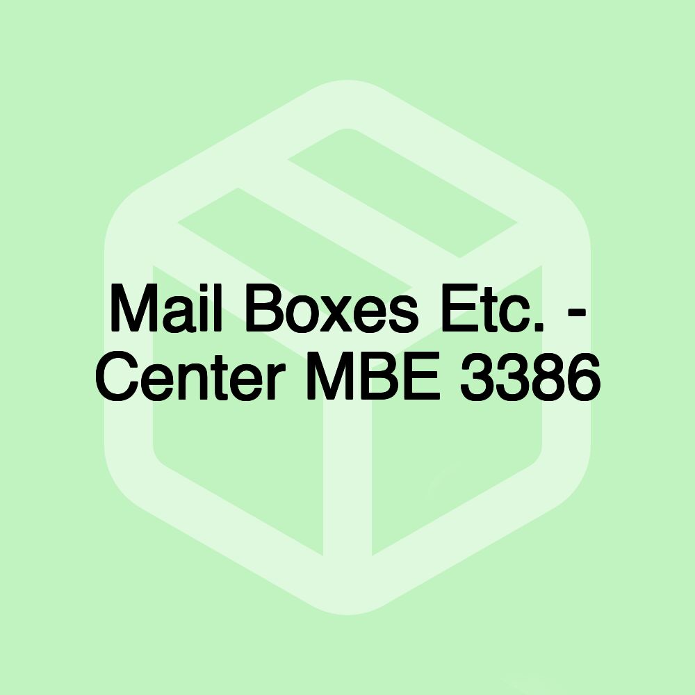Mail Boxes Etc. - Center MBE 3386