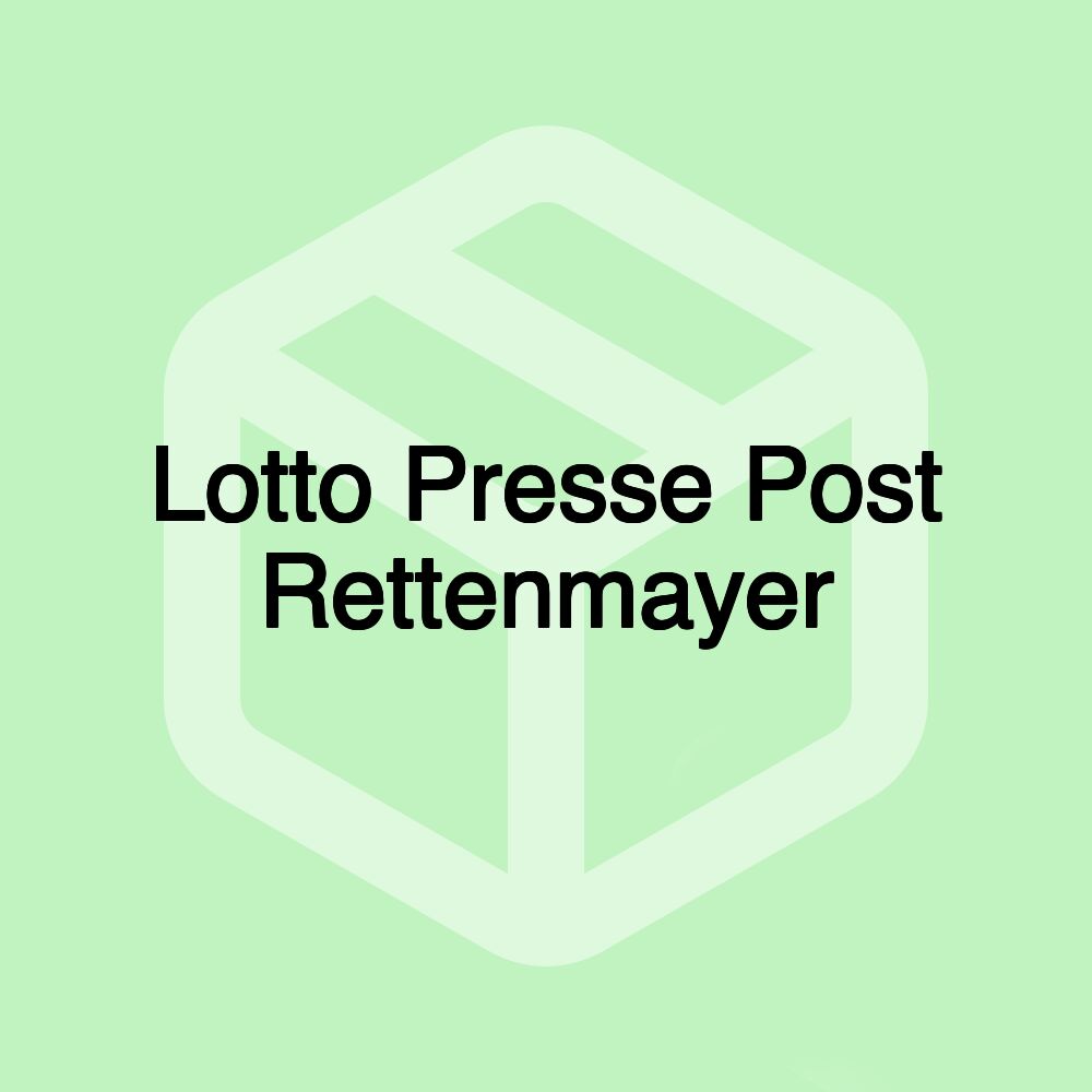 Lotto Presse Post Rettenmayer Lotto Presse Post Rettenmayer