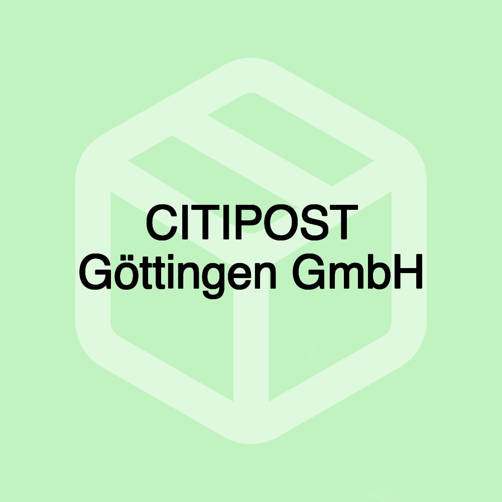 CITIPOST Göttingen GmbH CITIPOST Göttingen GmbH