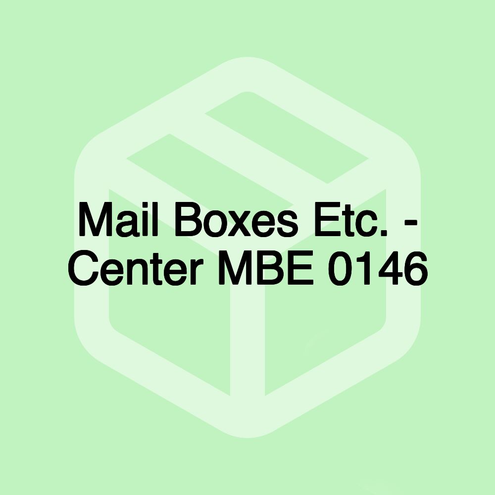 Mail Boxes Etc. - Center MBE 0146