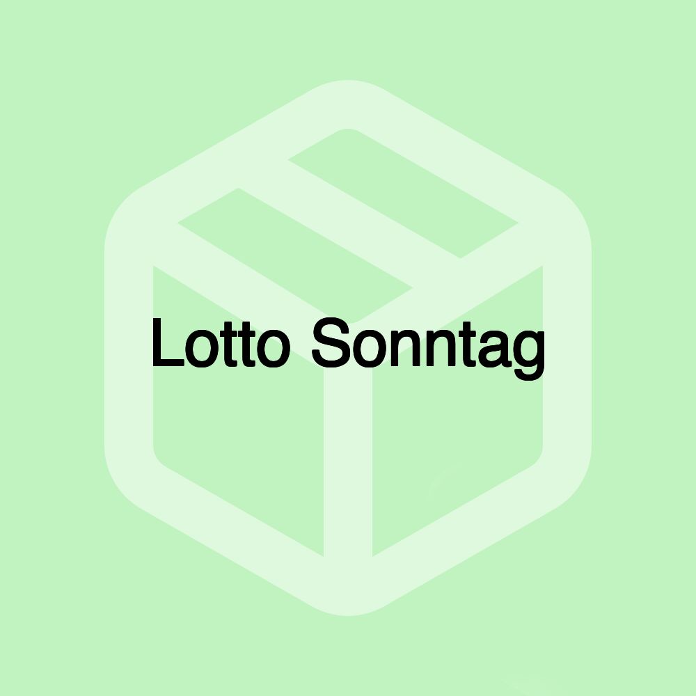 Lotto Sonntag Lotto Sonntag