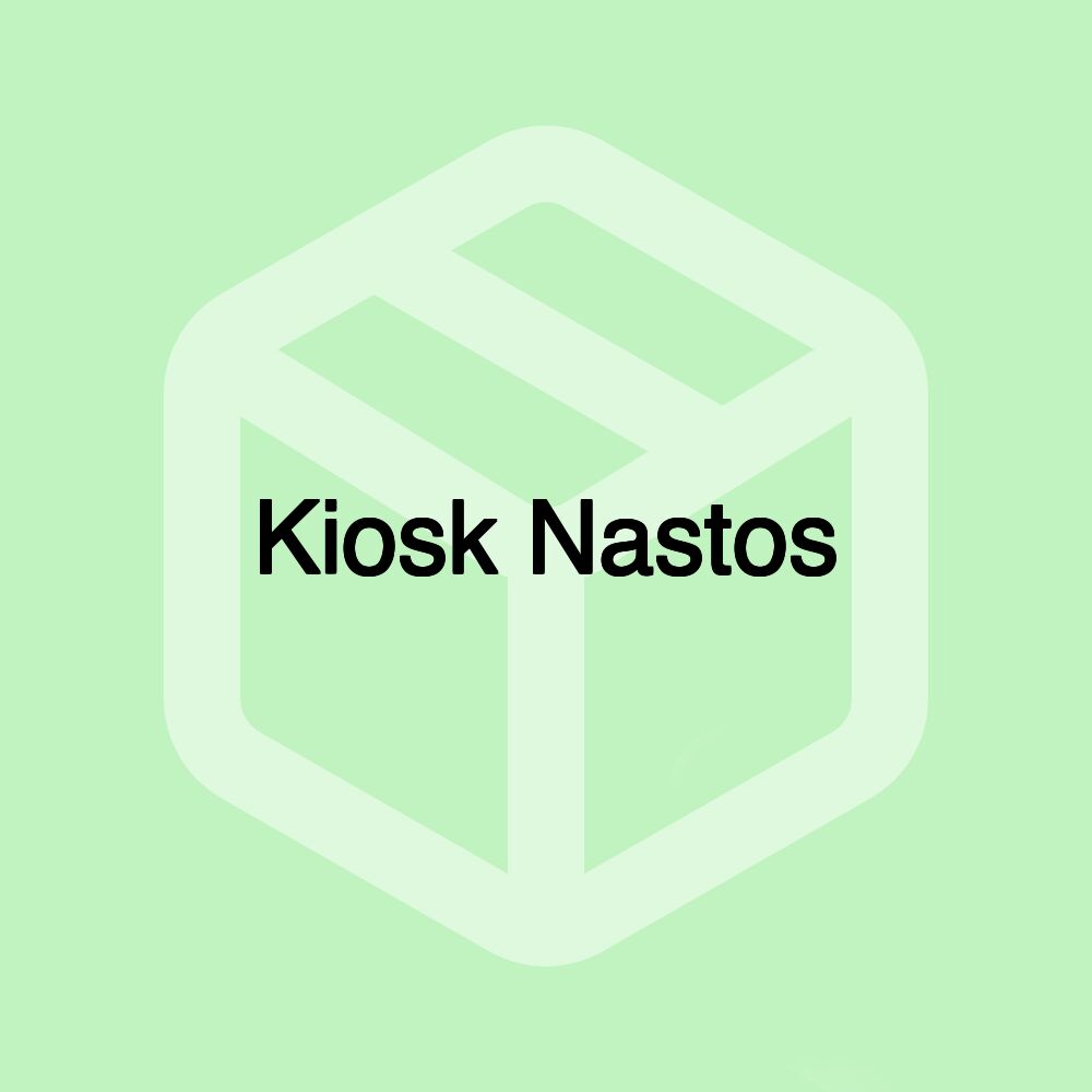 Kiosk Nastos Kiosk Nastos