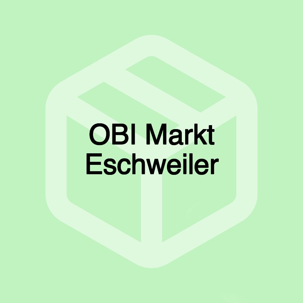 OBI Markt Eschweiler OBI Markt Eschweiler