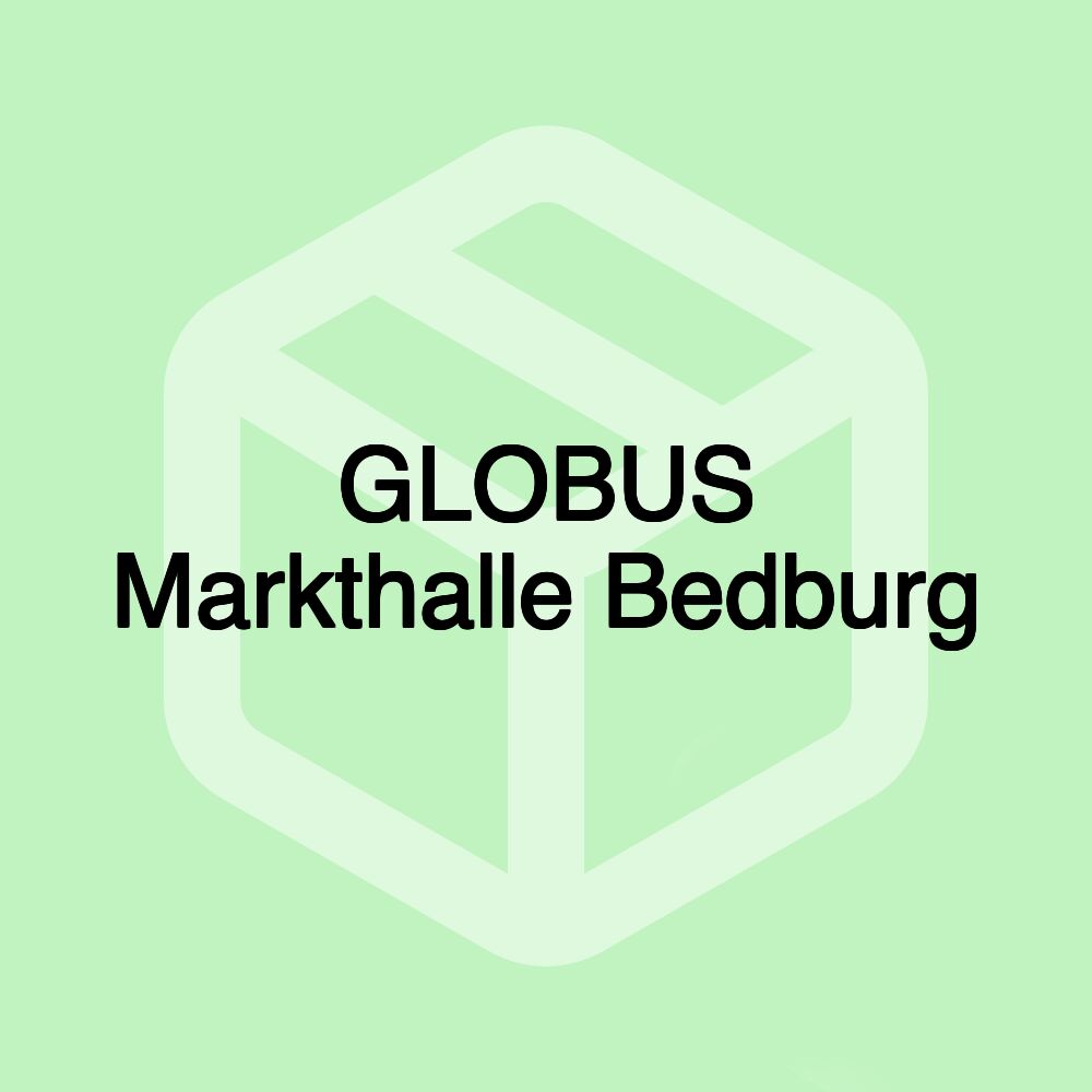 GLOBUS Markthalle Bedburg GLOBUS Markthalle Bedburg
