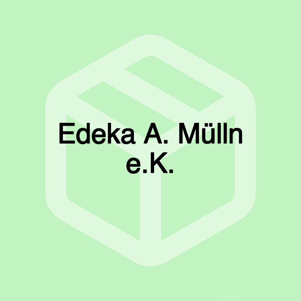 Edeka A. Mülln e.K. Edeka A. Mülln e.K.