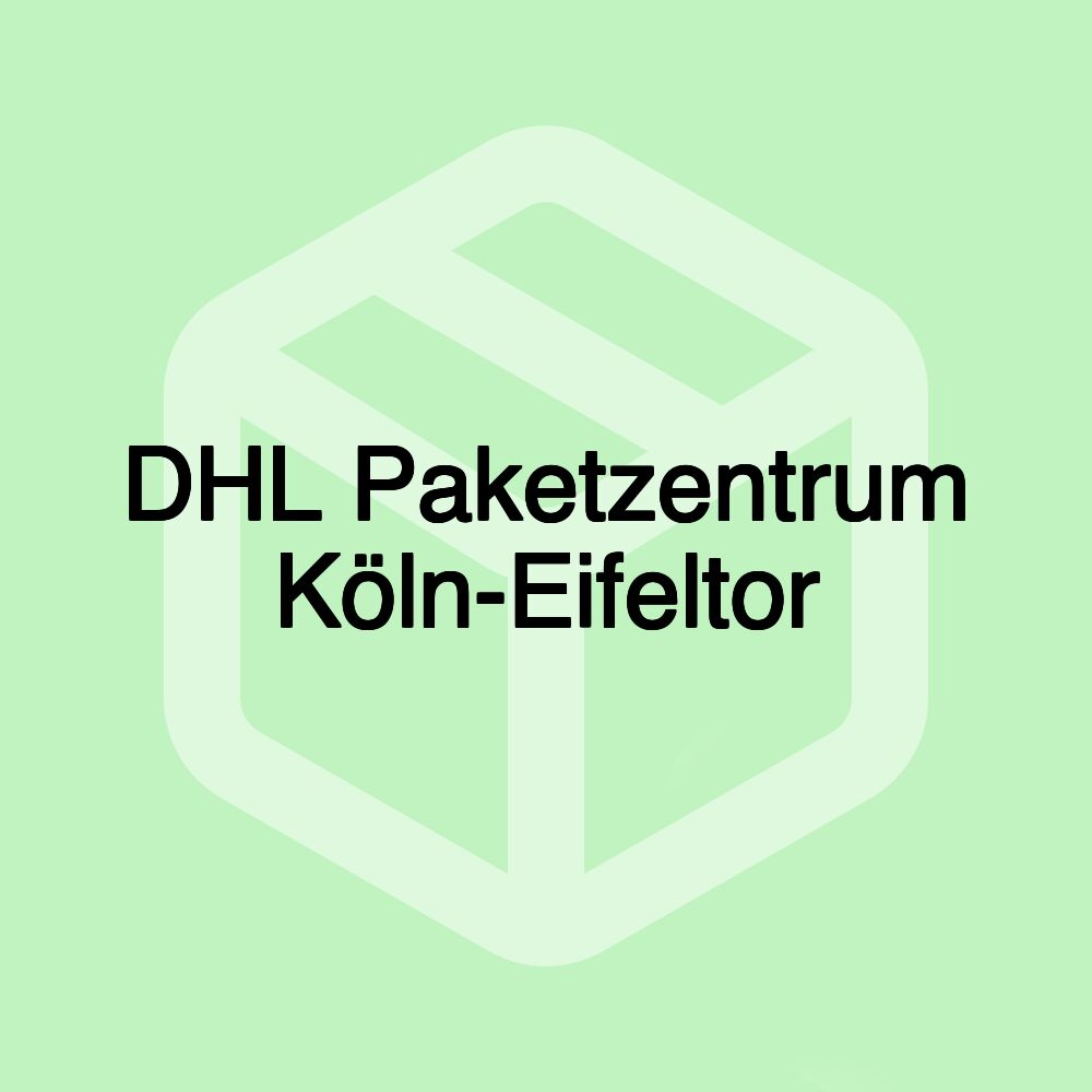 DHL Paketzentrum Köln-Eifeltor