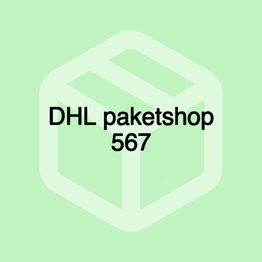 DHL paketshop 567 DHL paketshop 567