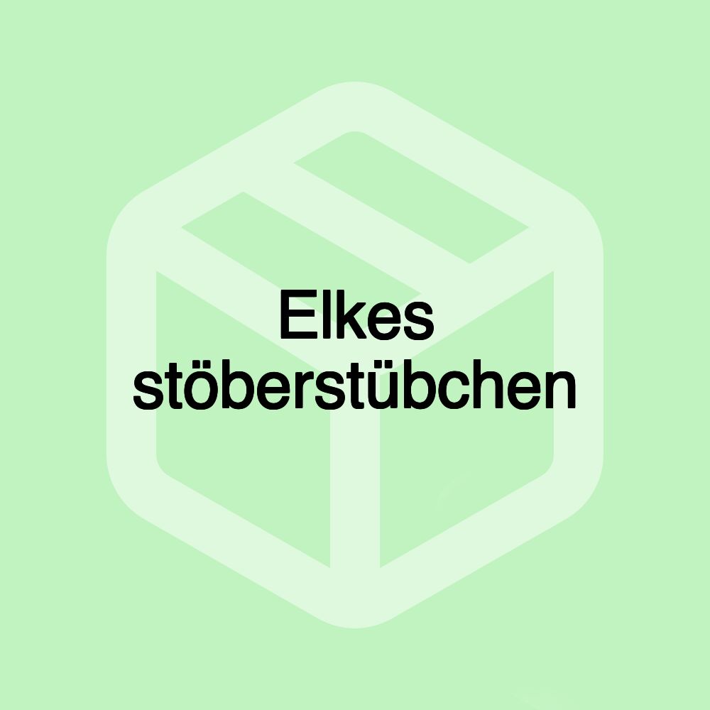 Elkes stöberstübchen Elkes stöberstübchen