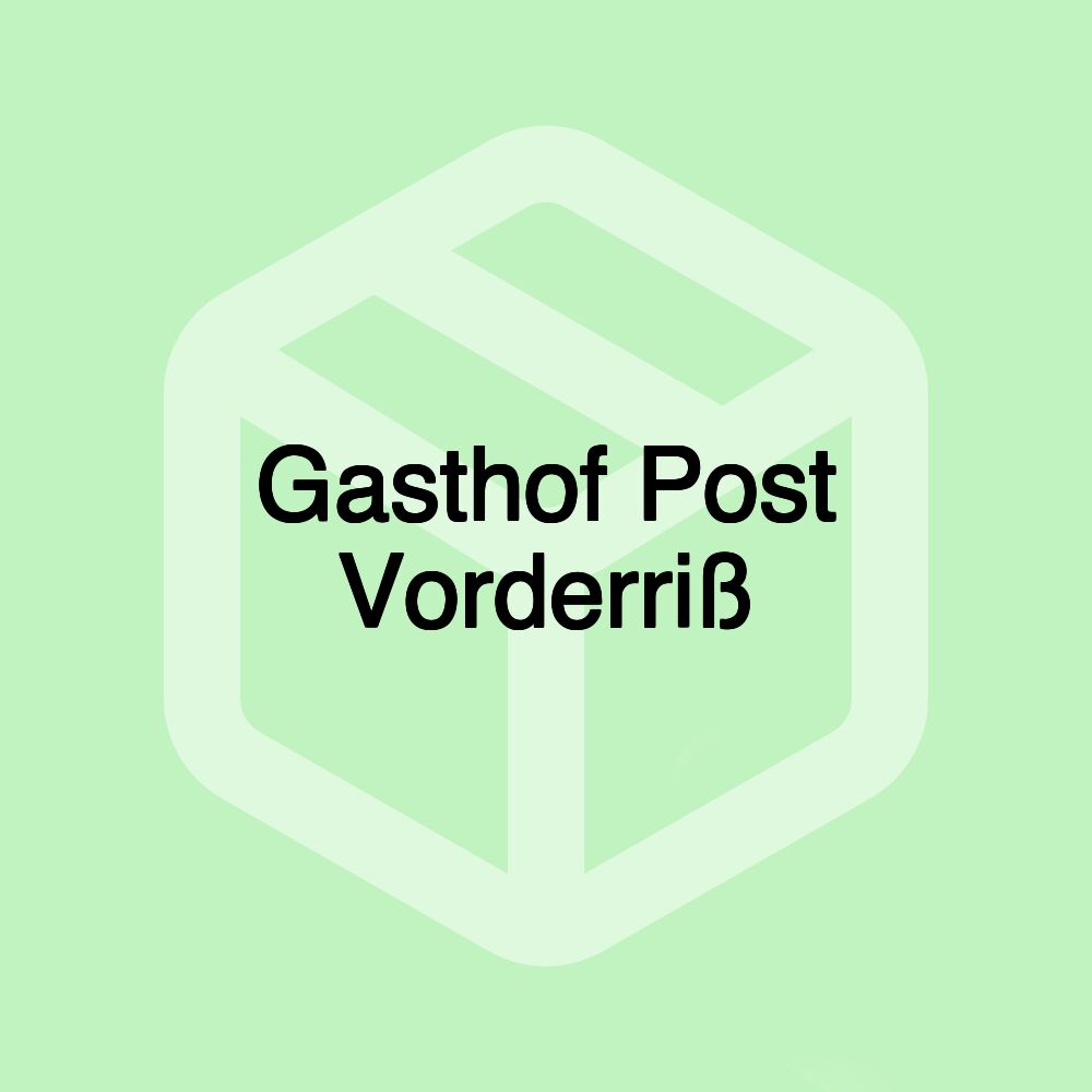 Gasthof Post Vorderriß Gasthof Post Vorderriß