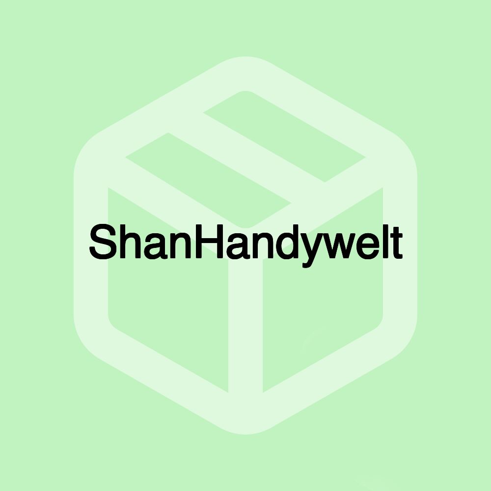 ShanHandywelt ShanHandywelt