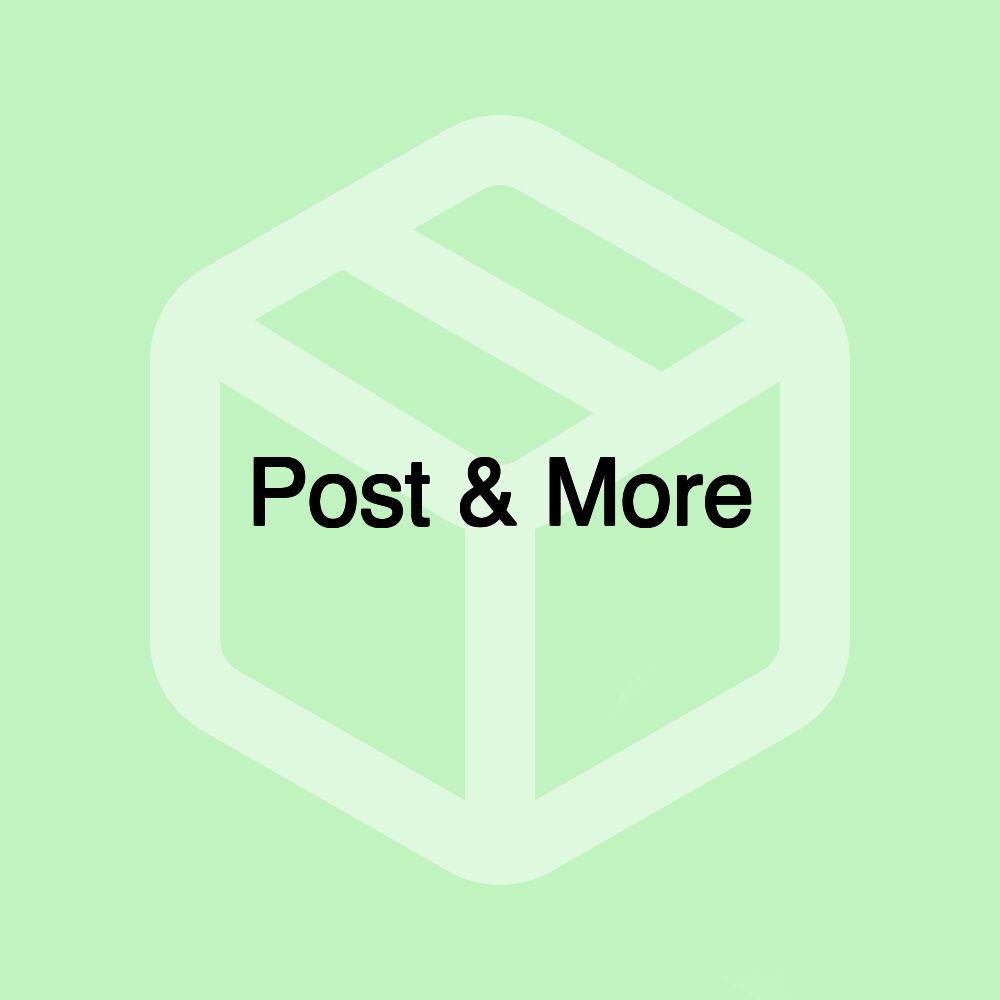 Post & More Post & More