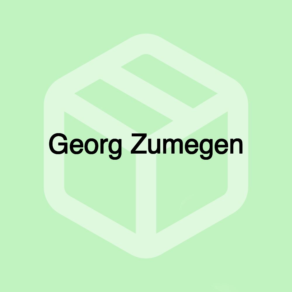 Georg Zumegen Georg Zumegen
