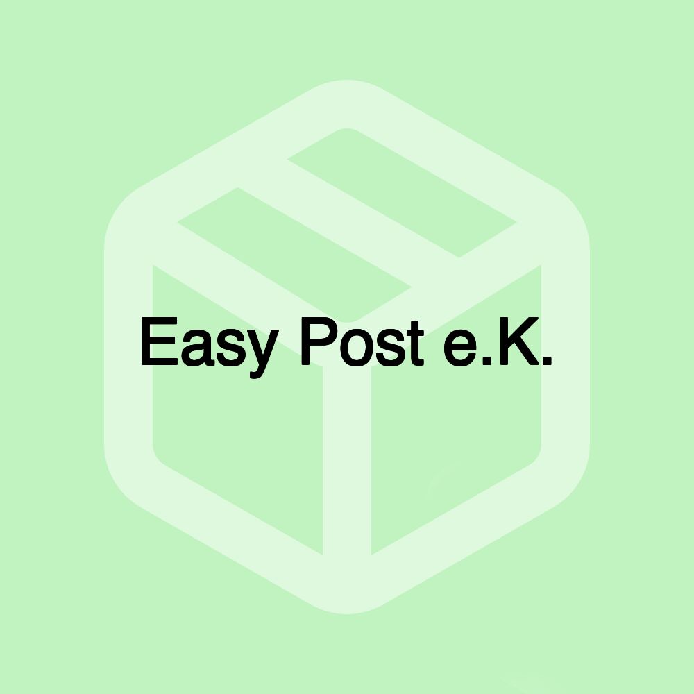 Easy Post e.K. Easy Post e.K.