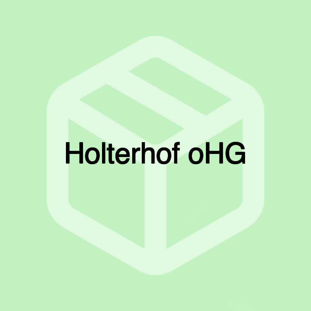 Holterhof oHG Holterhof oHG