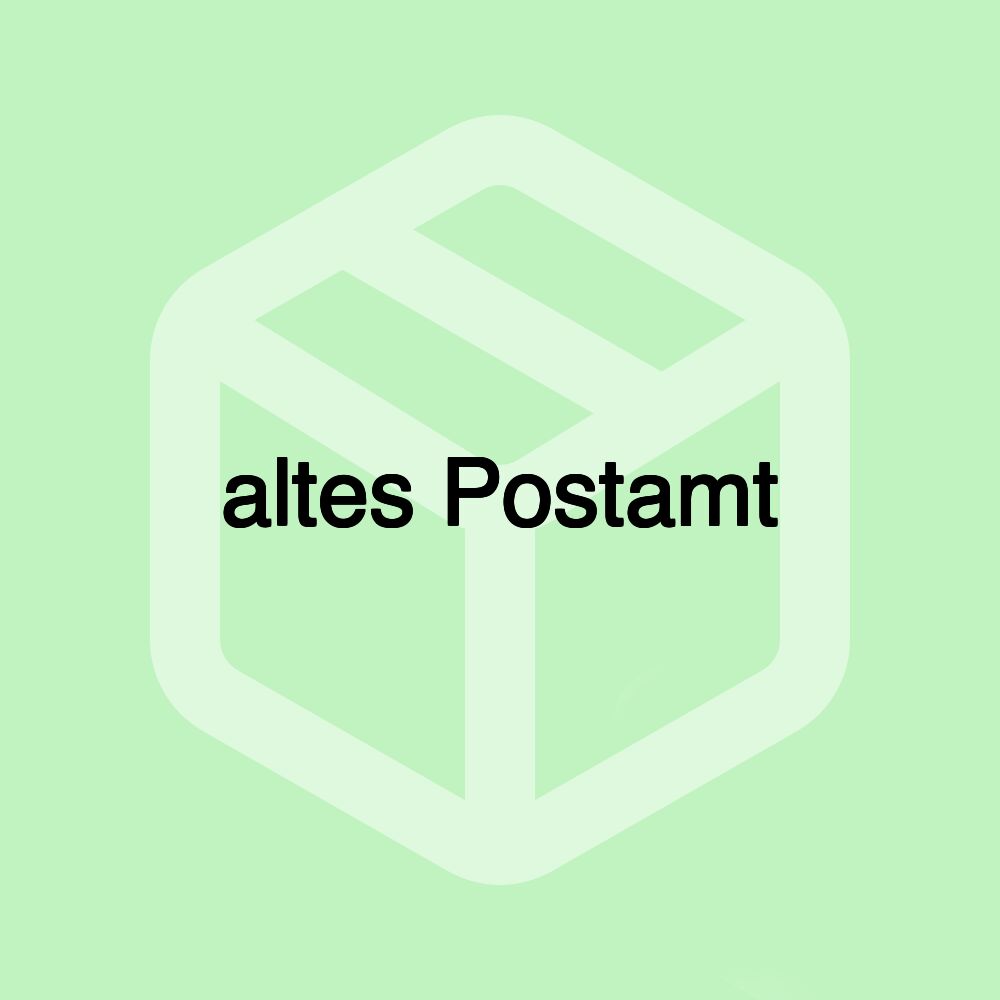 altes Postamt altes Postamt
