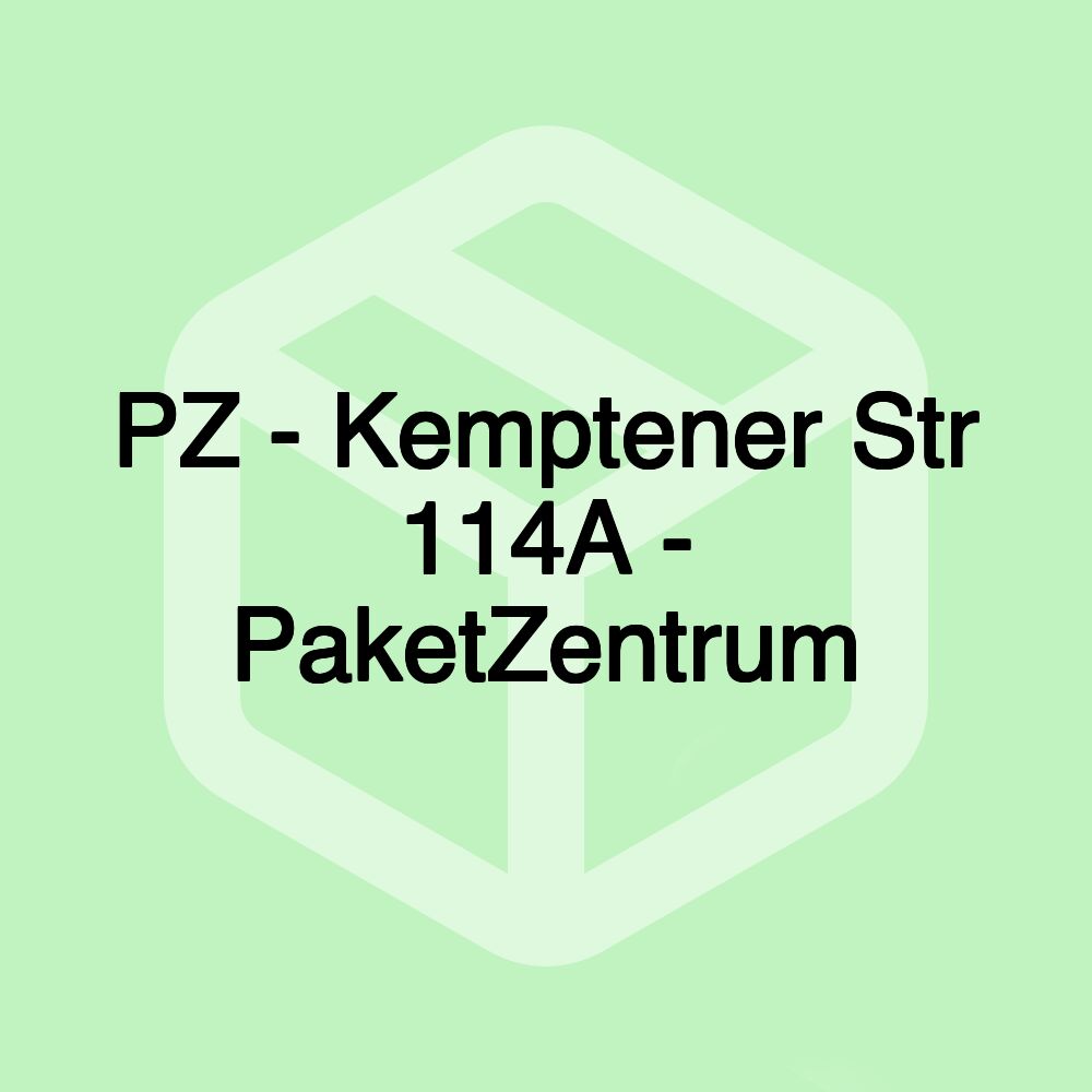 PZ - Kemptener Str 114A - PaketZentrum