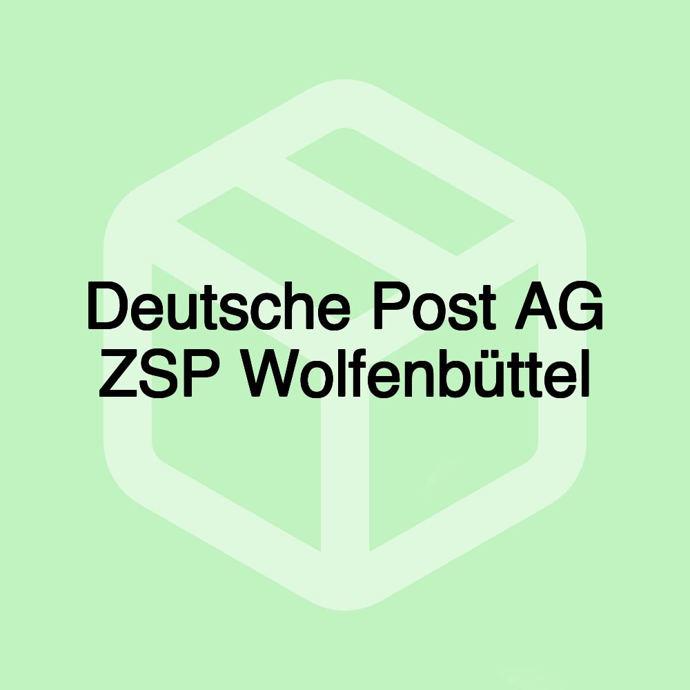 Deutsche Post AG ZSP Wolfenbüttel Deutsche Post AG ZSP Wolfenbüttel