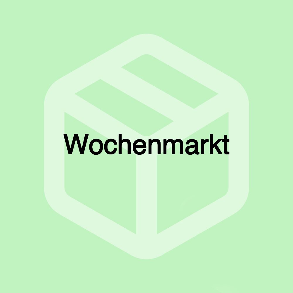 Wochenmarkt Wochenmarkt