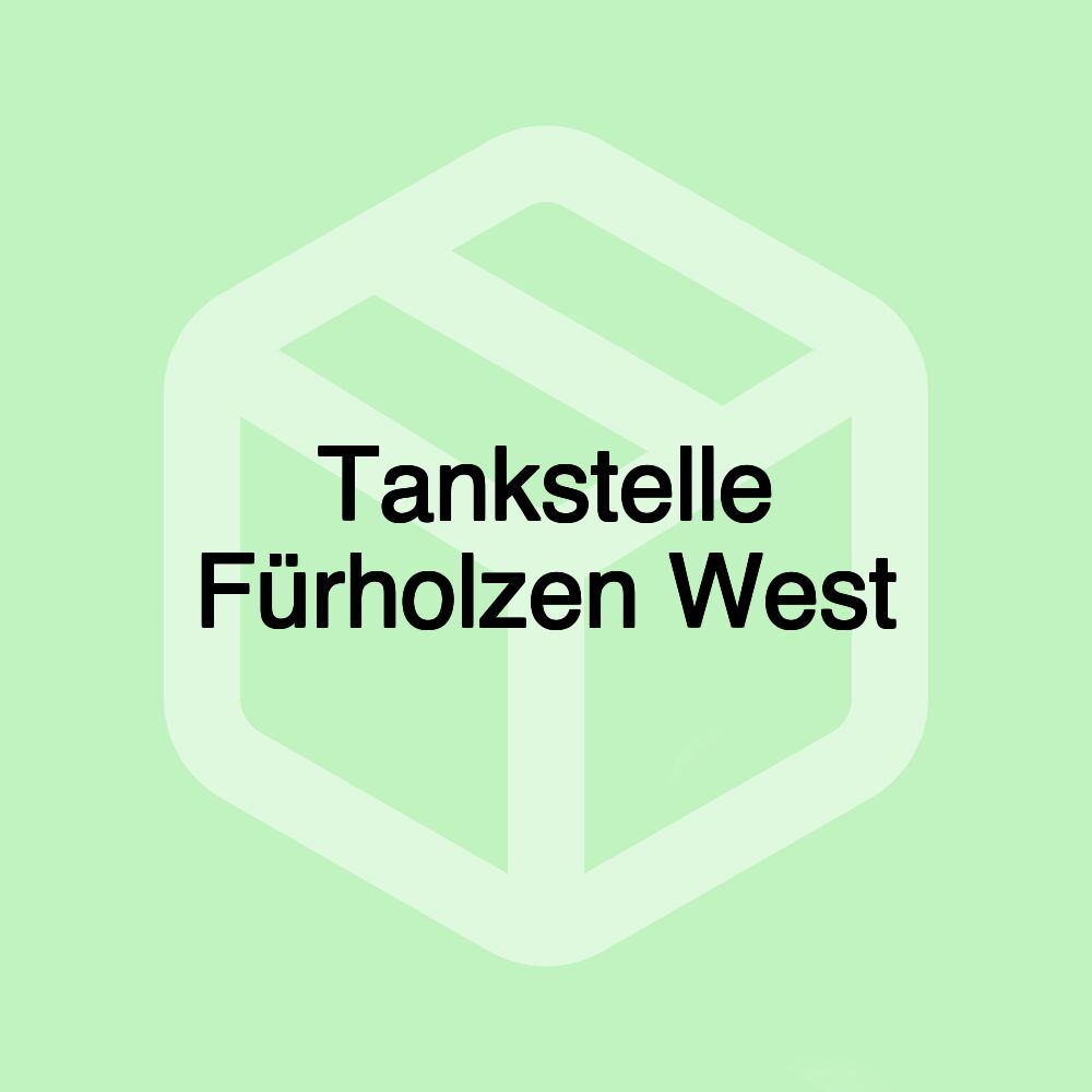 Tankstelle Fürholzen West