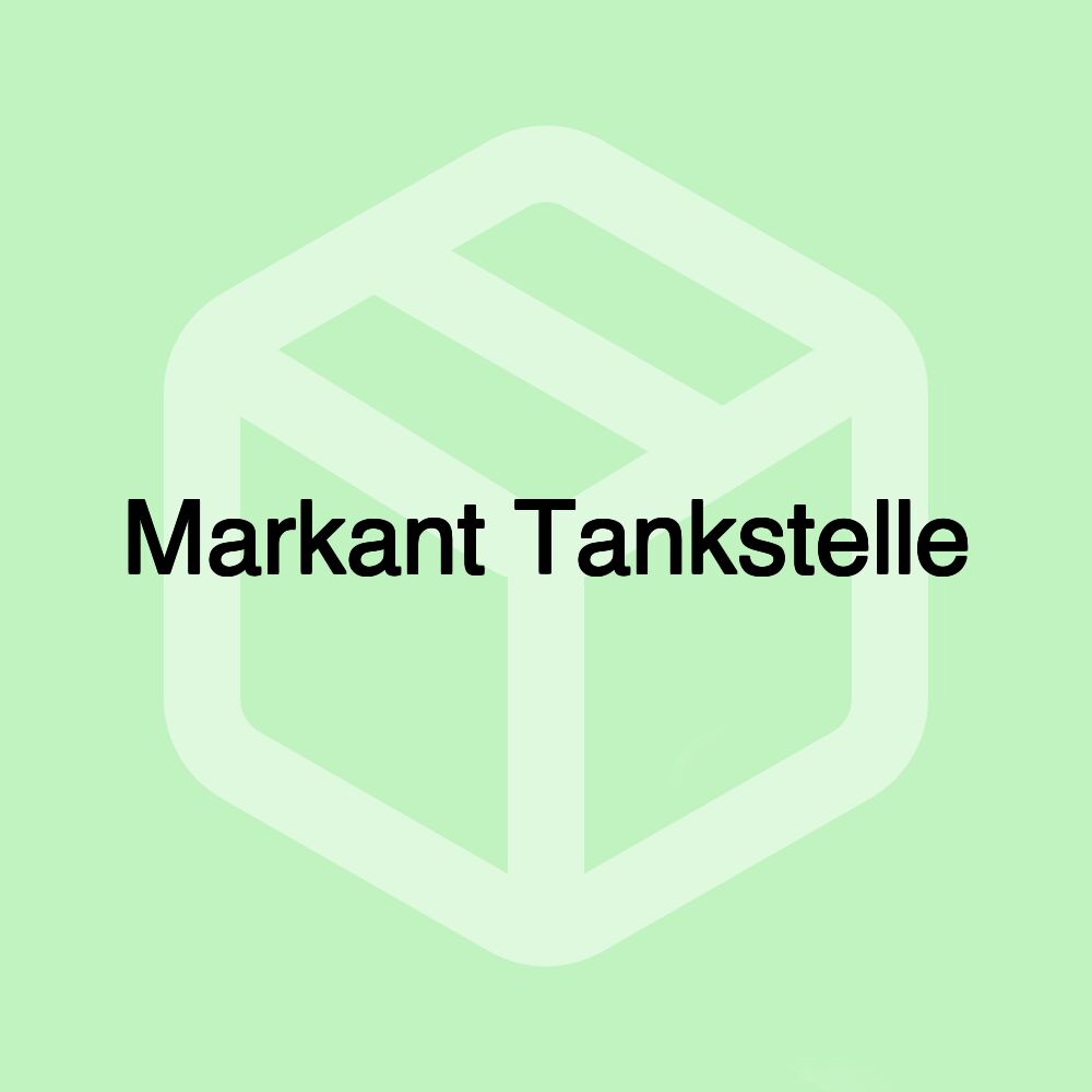 Markant Tankstelle Markant Tankstelle