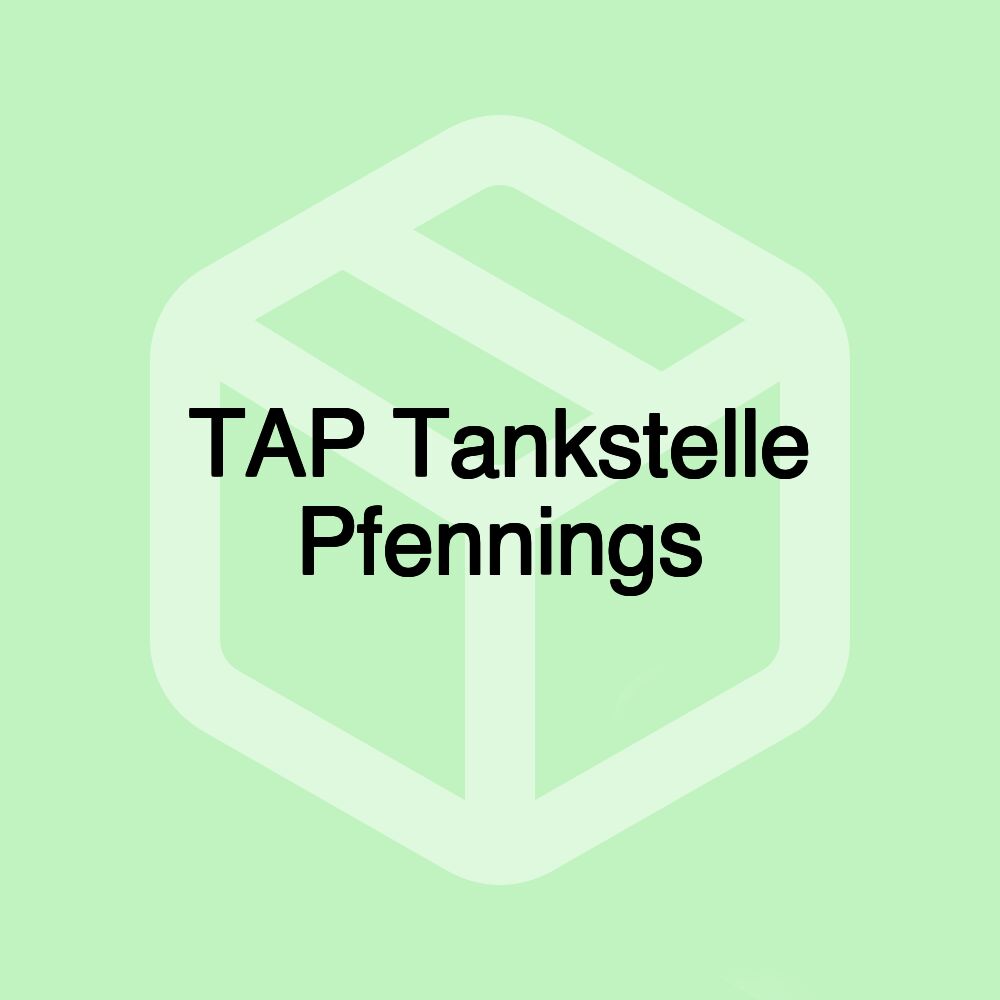 TAP Tankstelle Pfennings TAP Tankstelle Pfennings