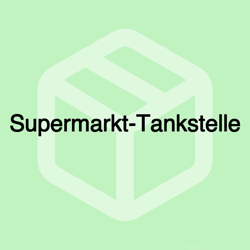 Supermarkt-Tankstelle Supermarkt-Tankstelle