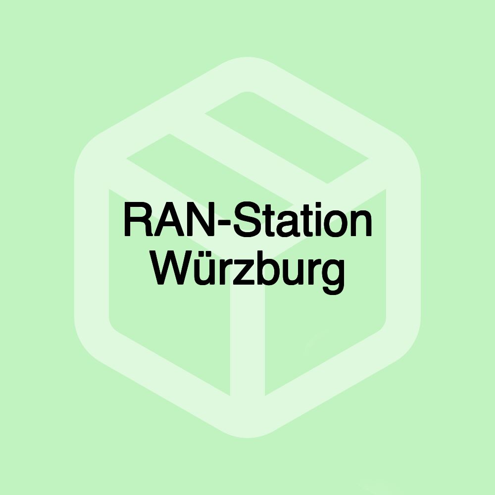 RAN-Station Würzburg RAN-Station Würzburg
