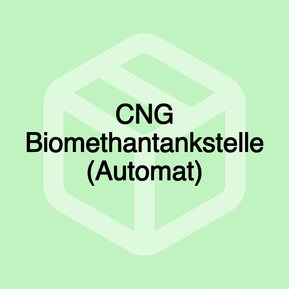 CNG Biomethantankstelle (Automat)