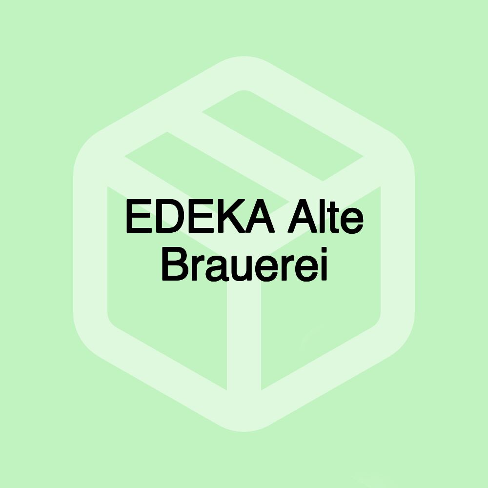 EDEKA Alte Brauerei EDEKA Alte Brauerei
