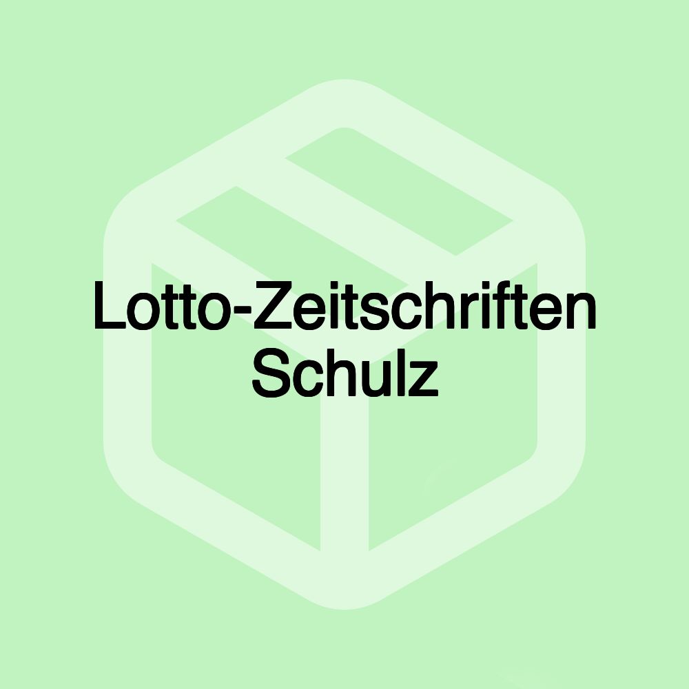 Lotto-Zeitschriften Schulz