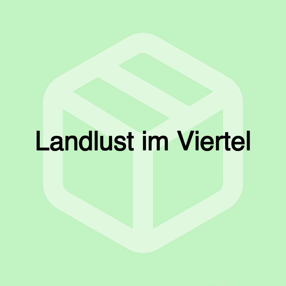Landlust im Viertel Landlust im Viertel