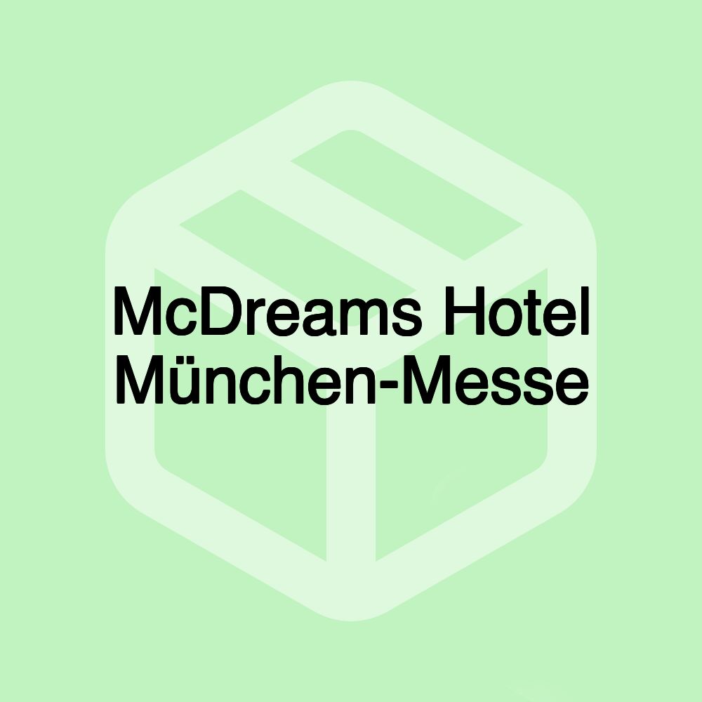 McDreams Hotel München-Messe McDreams Hotel München-Messe