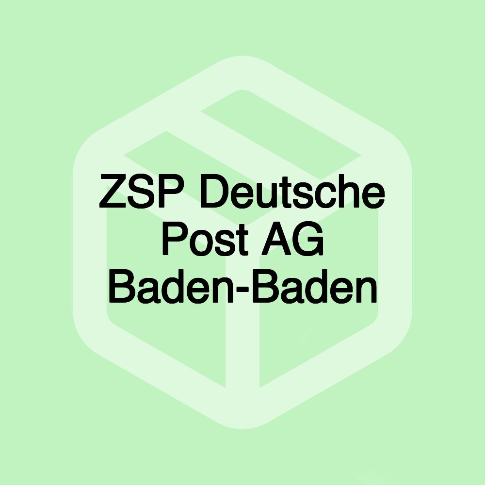 ZSP Deutsche Post AG Baden-Baden ZSP Deutsche Post AG Baden-Baden