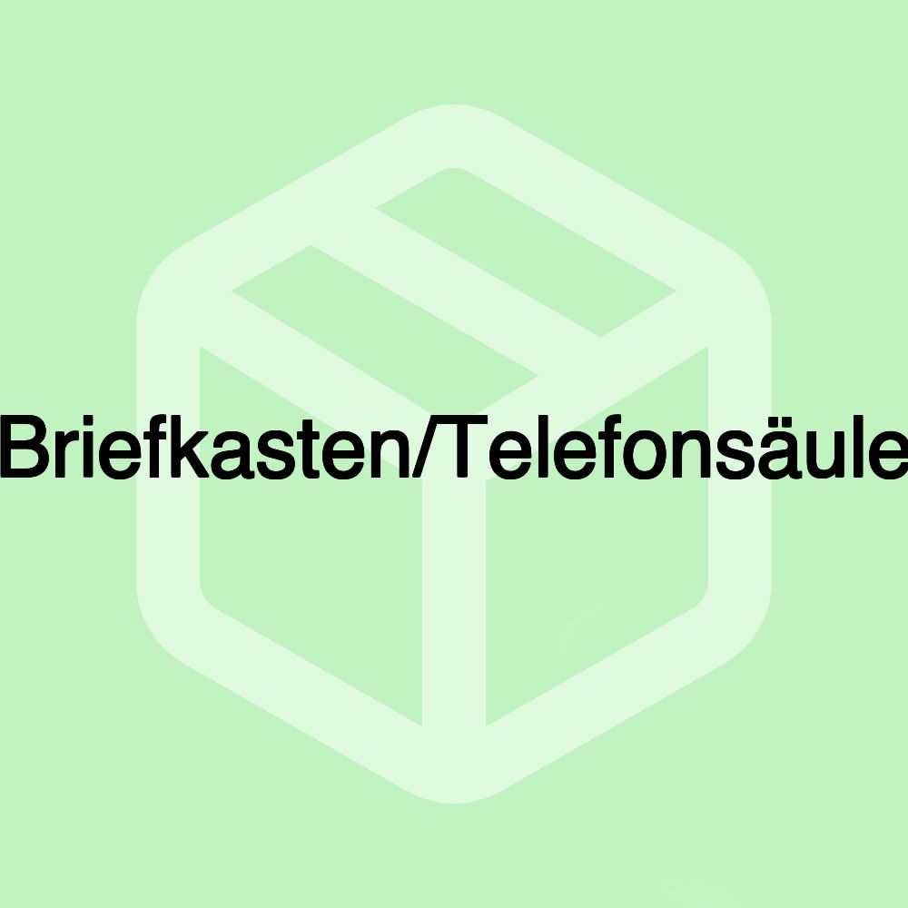 Briefkasten/Telefonsäule Briefkasten/Telefonsäule