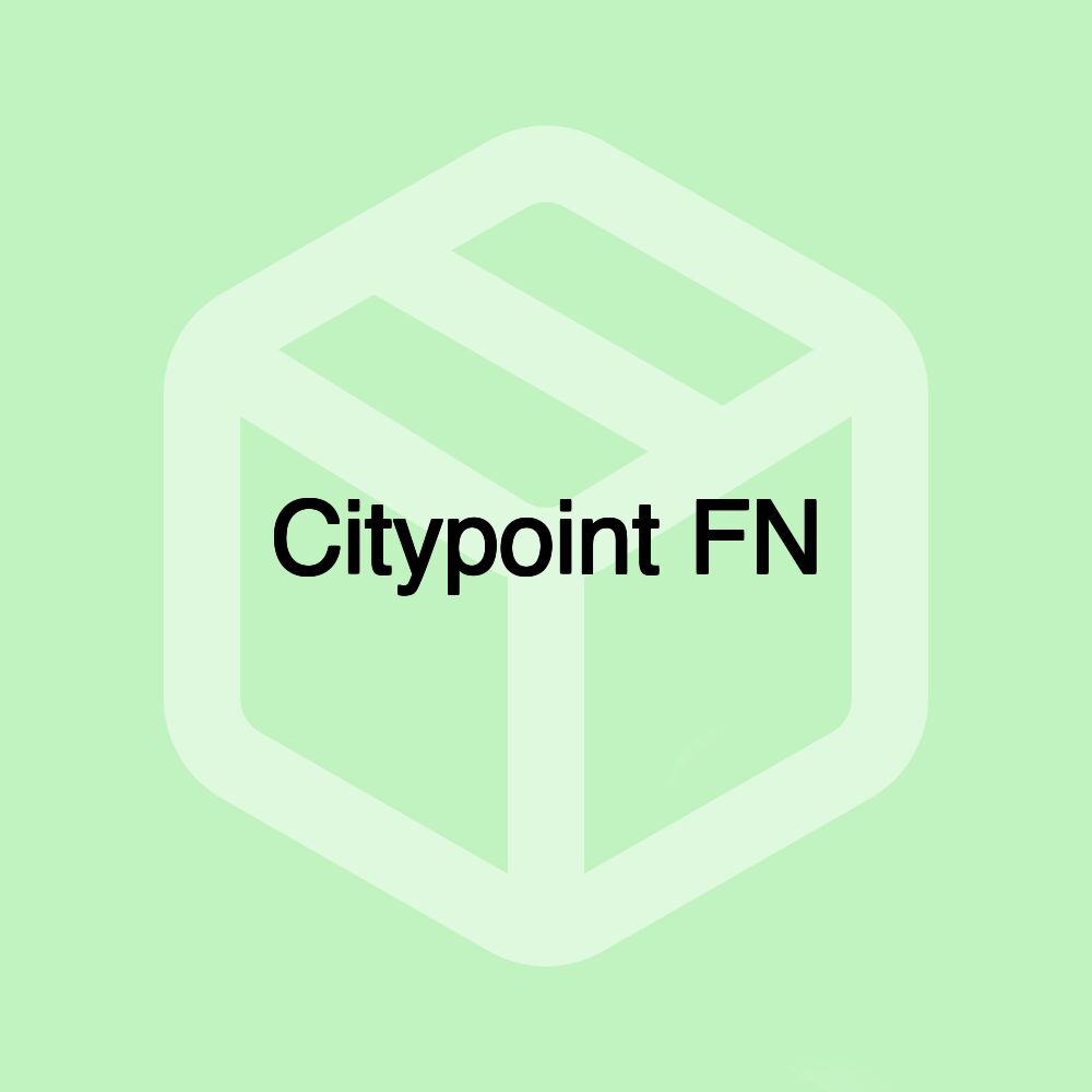 Citypoint FN Citypoint FN